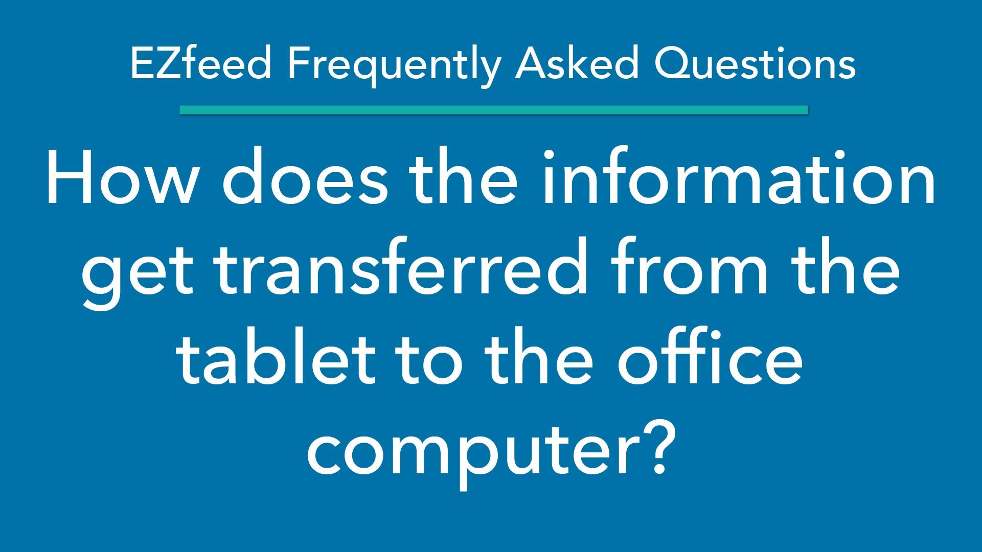 Information transfer to the office computer from the tablet