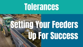 Tolerances - Setting your feeders up for success