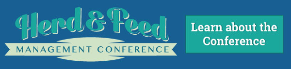 Learn about the Herd & Feed Management Conference