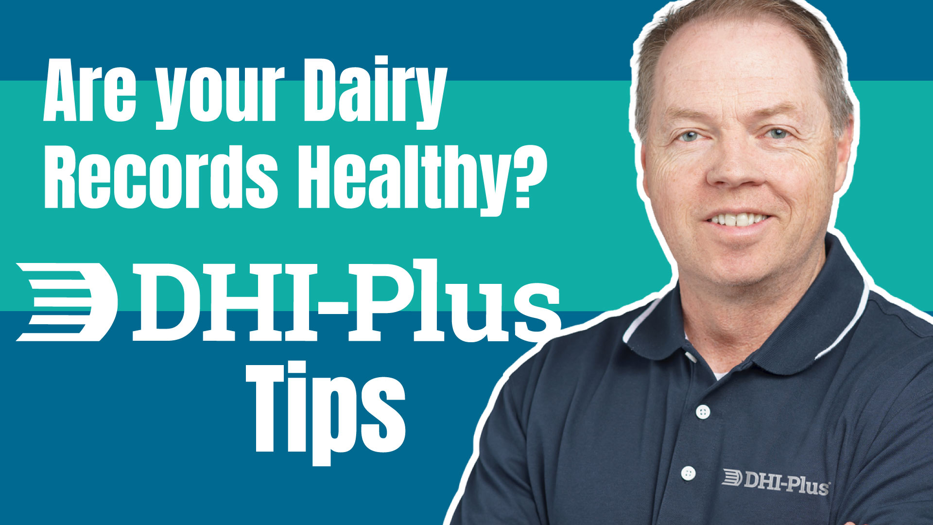 Are your dairy records healthy? Tips in DHI-Plus