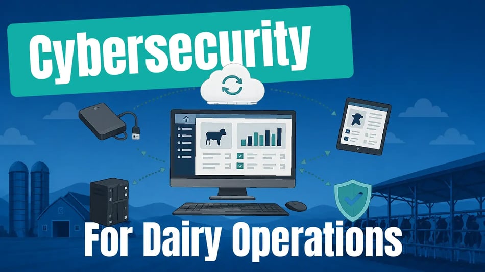 Cybersecurity for Dairy Operations: The Best Defense Is Being Ready to Recover