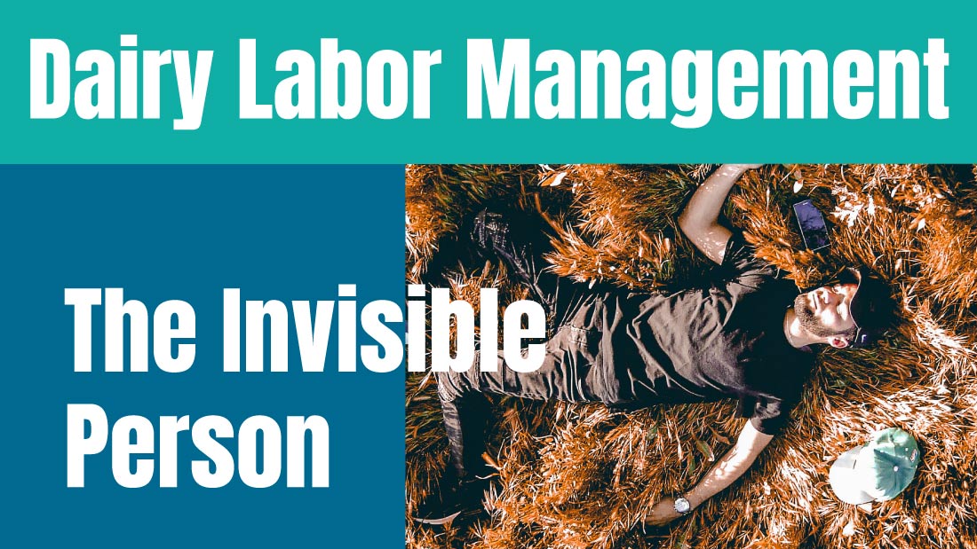 Dairy Labor Management: The Invisible Person