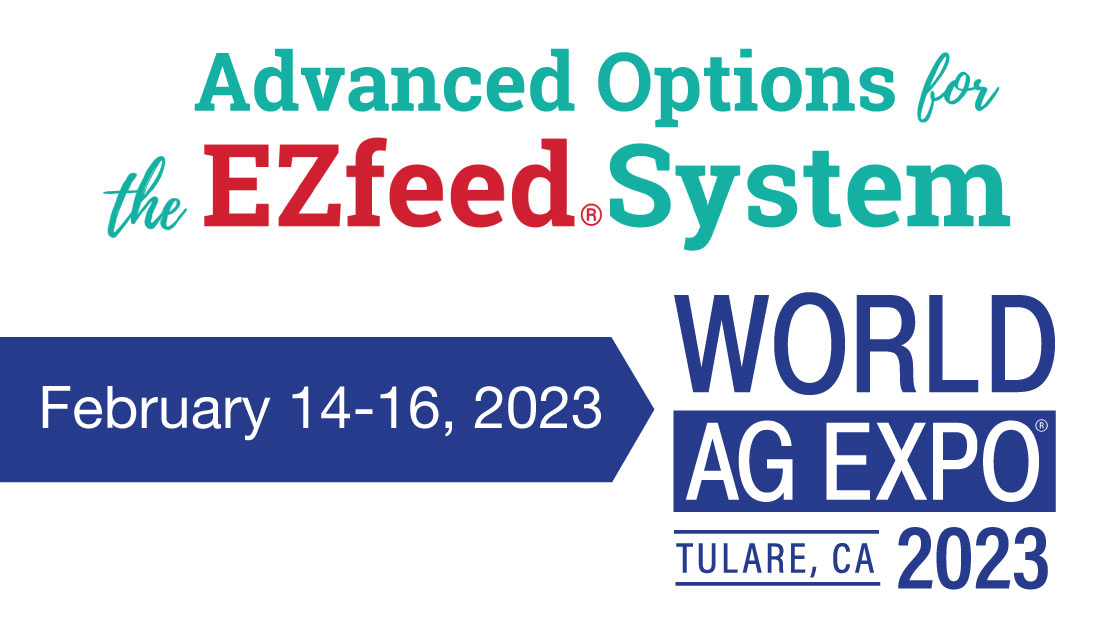 See the advanced options for EZfeed at the World Ag Expo