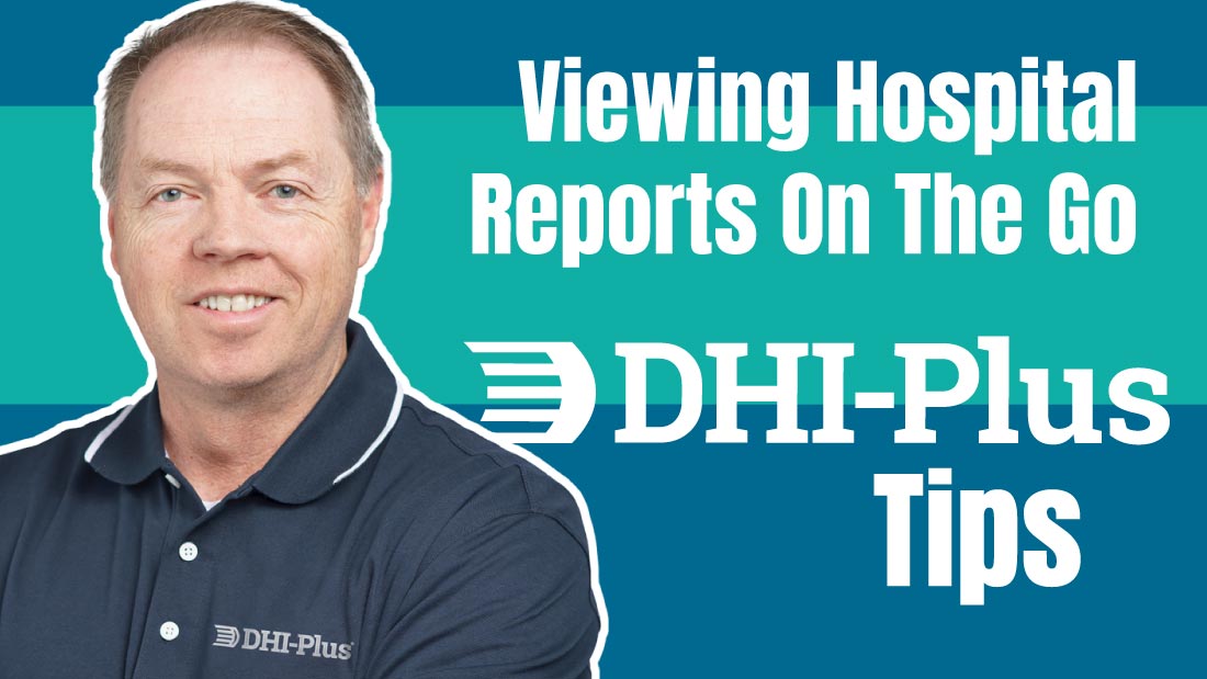 Viewing DHI-Plus Hospital Reports on the go