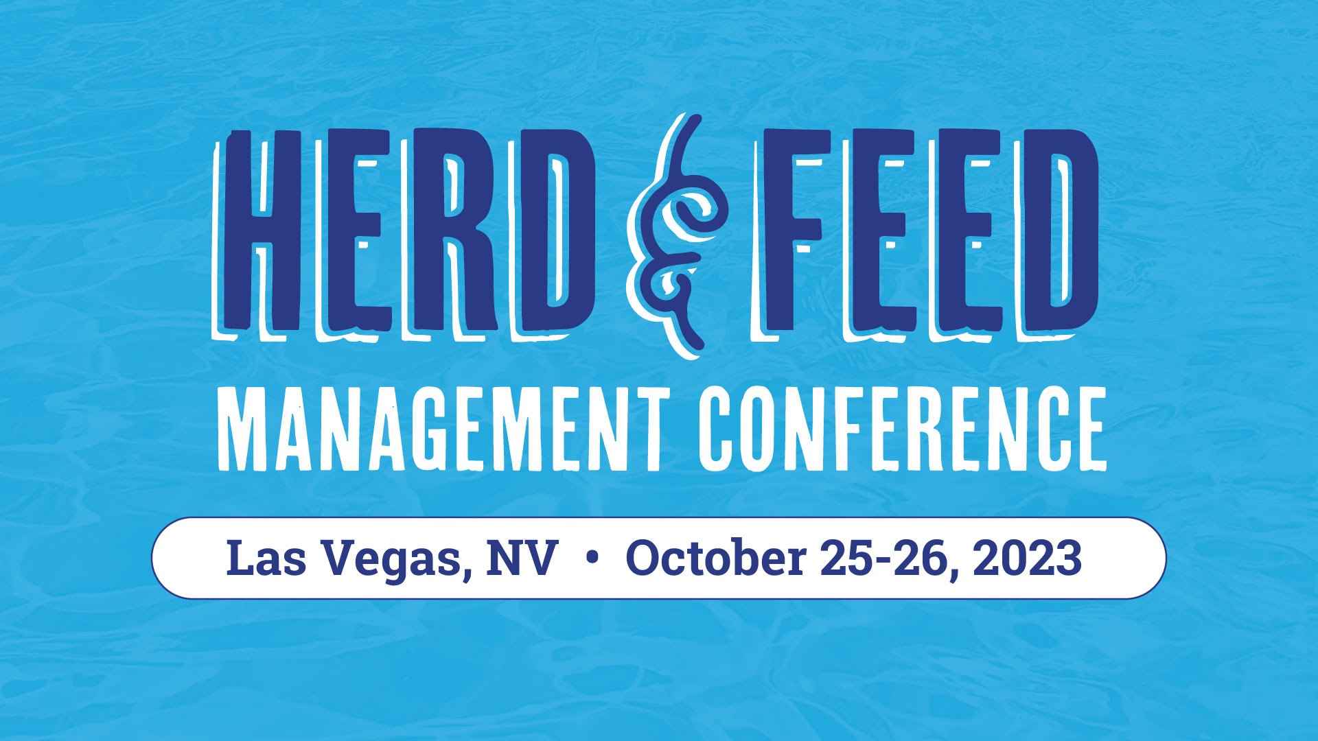 Herd & Feed Management Conference